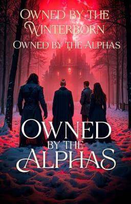 Owned by the Alphas: Owned by the Winterborn