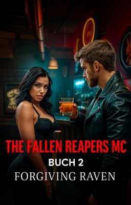 Cover image for The Fallen Reapers MC Buch 2: Forgiving Raven