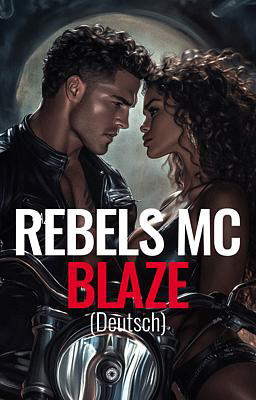 Rebels MC Blaze (Deutsch)