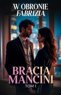 Bracia Mancini 1: W obronie Fabrizia