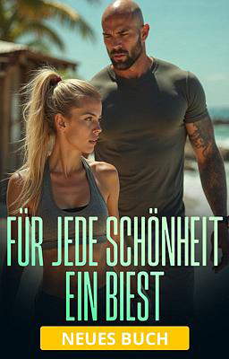 Für jede Schönheit ein Biest