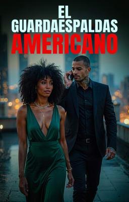 El guardaespaldas americano