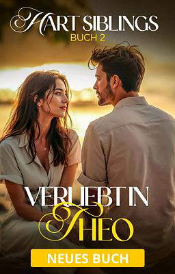 Hart Siblings Buch 2: Verliebt in Theo