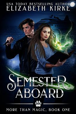 More than Magic Book 1: Semester Aboard