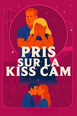 Pris sur la Kiss Cam