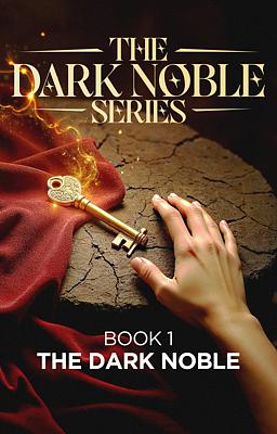 The Dark Noble Book 1: The Dark Noble
