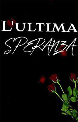 L'ultima speranza