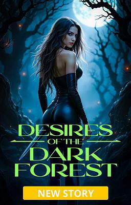 Desires of the Dark Forest