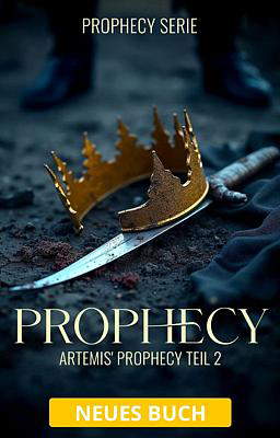 Prophecy-Serie: Artemis' Prophecy Teil 2