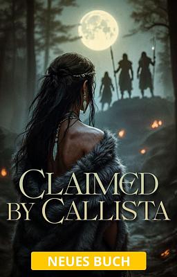 Claimed by Callista (Deutsch)
