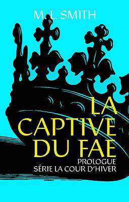 Série La Cour d’Hiver : Prologue