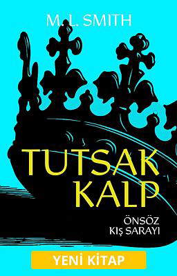 Kış Sarayı: Tutsak Kalp Önsöz