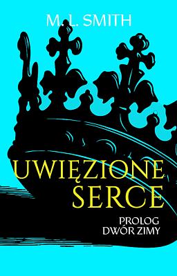Dwór Zimy: Prolog