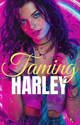 Taming Harley