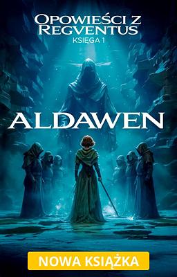 Cover image for Opowieści z Regventus 1: Aldawen