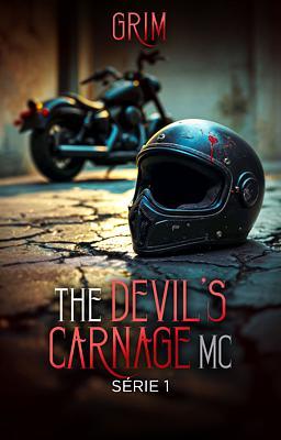 The Devil's Carnage MC: Grim