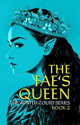 The Winter Court Book 2: The Fae's Queen