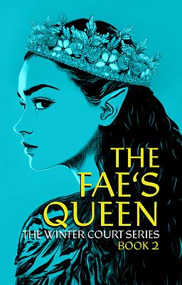 The Winter Court Book 2: The Fae's Queen