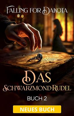 Cover image for Das Schwarzmond-Rudel 2: Falling for Dakota