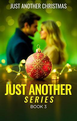 Just Another Series Book 3: Just Another Christmas