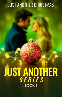 Just Another Series Book 3: Just Another Christmas