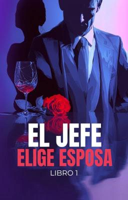 El jefe elige esposa