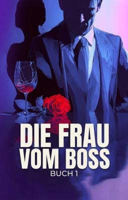 Die Frau vom Boss Buch 1