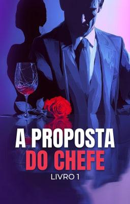 A Proposta do Chefe