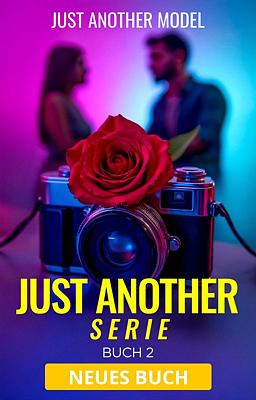 Cover image for Just Another Serie Buch 2: Just Another Model