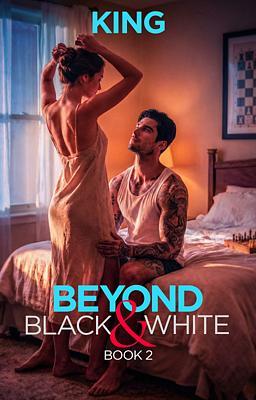 Beyond Black & White Book 2: King