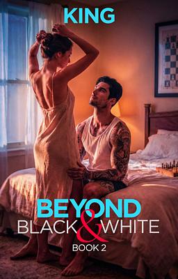 Beyond Black & White Book 2: King