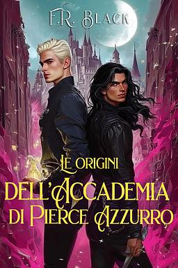 Cover image for FMI - Le origini dell'Accademia di Pierce Azzurro
