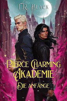 Pierce Charming Akademie: Die Anfänge