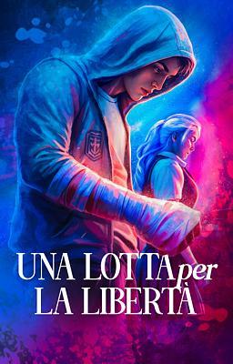 Cover image for Una lotta per la libertà