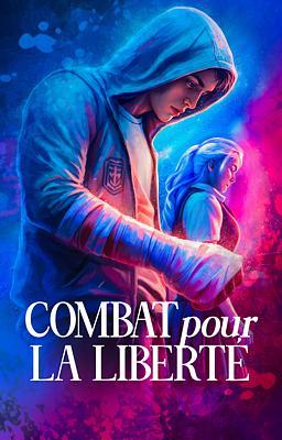 Combat pour la liberté
