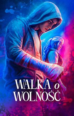 Walka o wolność