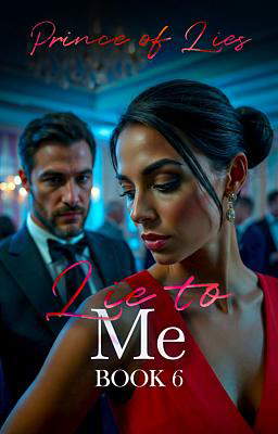 Lie to Me Book 6: Prince of Lies