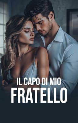 Il capo di mio fratello