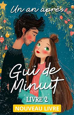 Cover image for Gui de Minuit Livre 2 : Un an après