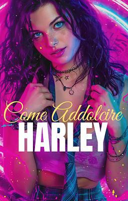 Come addolcire Harley