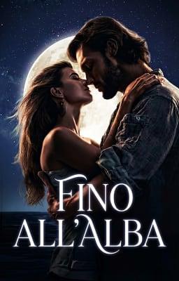 Fino all’alba