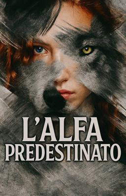L'alfa predestinato