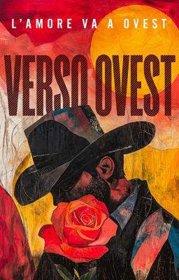 L'amore va a ovest - Verso ovest