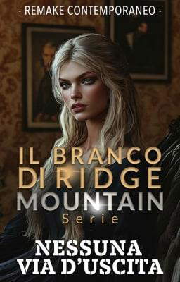 Il branco di Ridge Mountain - Nessuna via d'uscita