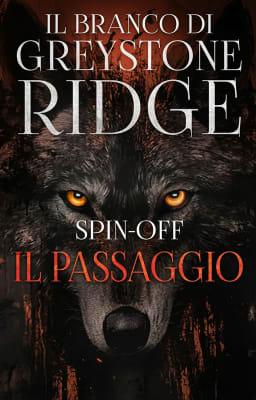 Il branco di Greystone Ridge Spin-off: Il passaggio