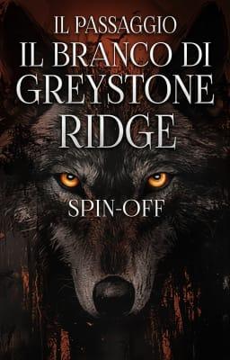 Cover image for Il branco di Greystone Ridge Spin-off: Il passaggio