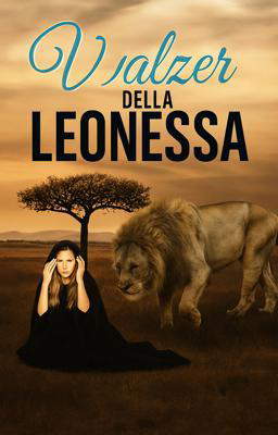 Il valzer della leonessa