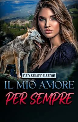 Cover image for Per sempre - Il mio amore per sempre