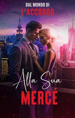 Cover image for Dal mondo di "L'accordo" - Alla Sua Mercé