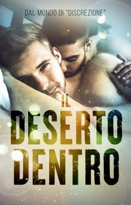 Cover image for Dal mondo di "Discrezione" - Il Deserto Dentro